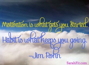 Motivation Habit Quote